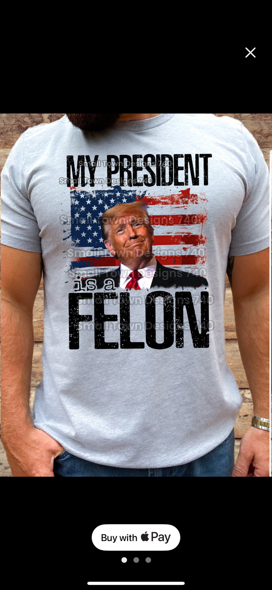 After Dark my president is a felon