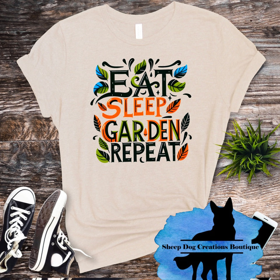 Eat sleep garden